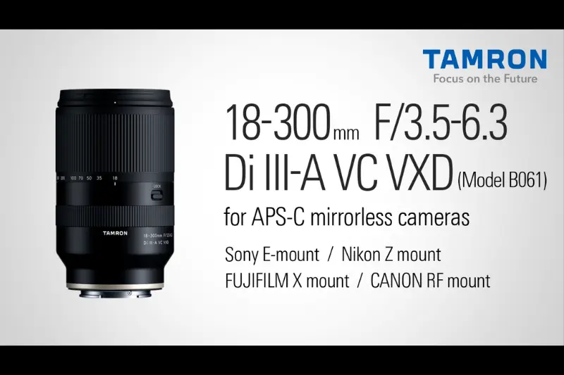 18-300mm F3.5-6.3 VC (Model B061)