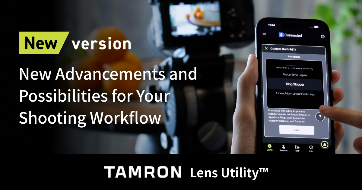 TAMRON Lens Utility™ | Soft | TAMRON Photo Site for photgraphic lenses