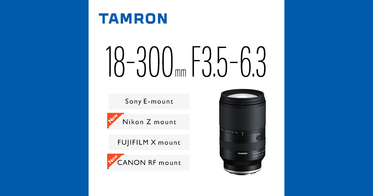 TAMRON（タムロン）18-300mm F/3.5-6.3 Di III-A VC VXD (Model
