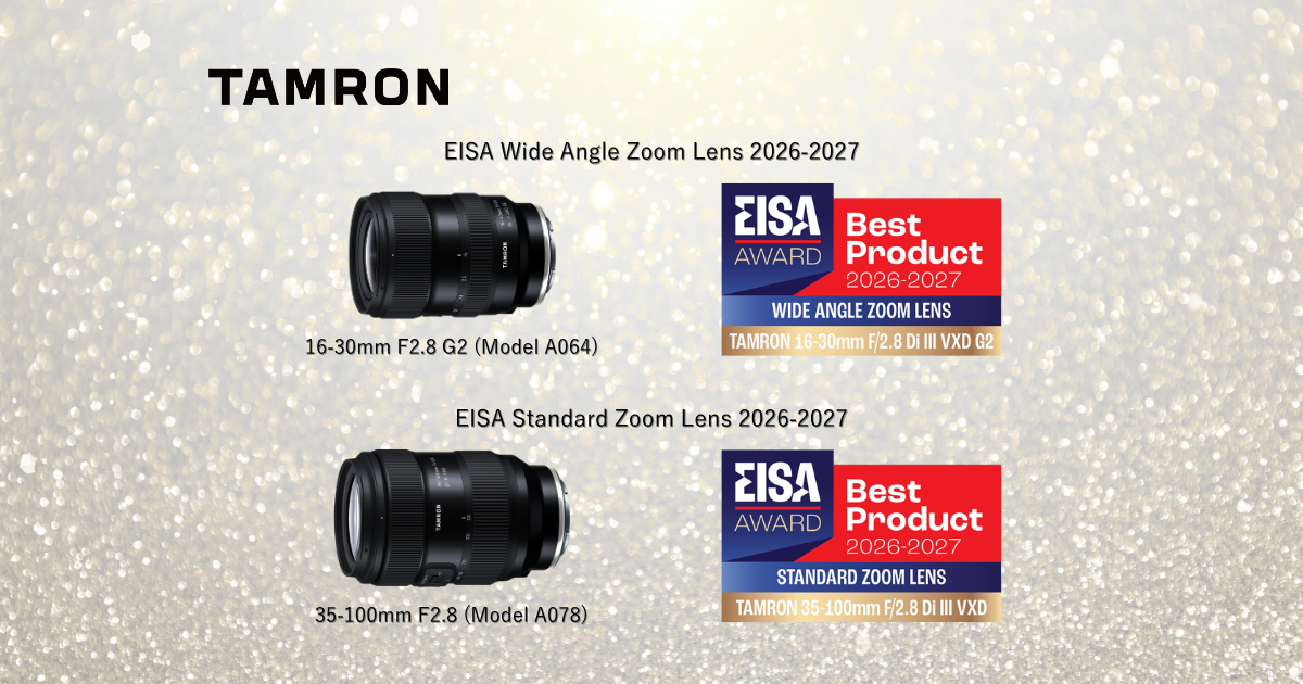 TAMRON Lenses Awarded with Two Prestigious 2026-2027 EISA Awards